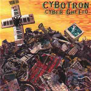 Cybotron - Cyber Ghetto download flac mp3