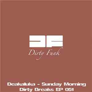 Deakaluka - Sunday Morning download flac mp3