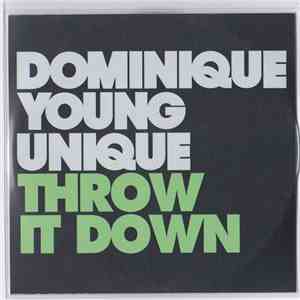 Dominique Young Unique - Throw It Down download flac mp3