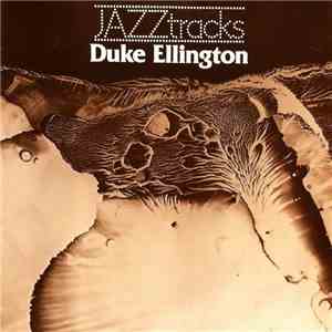 Duke Ellington - Jazztracks download flac mp3