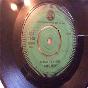 Hank Snow - Beggar To A King flac mp3 download