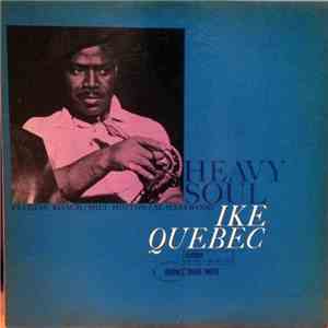 Ike Quebec - Heavy Soul download flac mp3