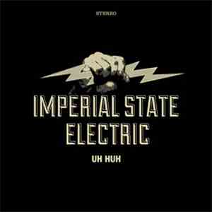 Imperial State Electric - Uh Huh download flac mp3