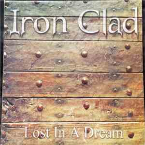 Iron Clad - Lost In A Dream download flac mp3