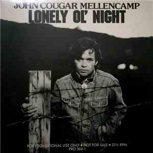 John Cougar Mellencamp - Lonely Ol' Night download flac mp3