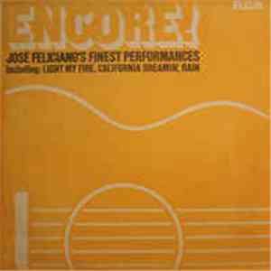 José Feliciano - Encore! José Feliciano's Finest Performances download flac mp3