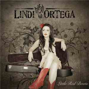 Lindi Ortega - Little Red Boots download flac mp3