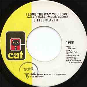 Little Beaver - I Love The Way You Love / Miami Girl download flac mp3