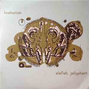 Livehuman - Elefish Jellyphant download flac mp3