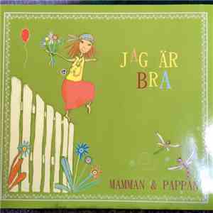 Mamman Och Pappan - Jag Är Bra download flac mp3