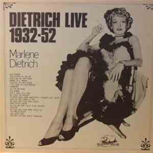 Marlene Dietrich - Dietrich Live 1932 - 1952 download flac mp3