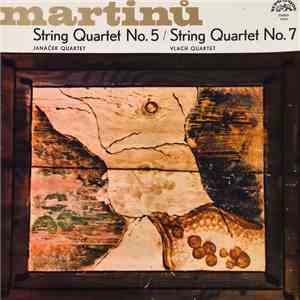 Martinů, Janáček Quartet, Vlach Quartet - String Quartet No. 5 / String Quartet No. 7 download flac mp3