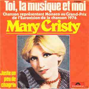 Mary Cristy - Toi, La Musique Et Moi download flac mp3