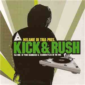 Melanie Di Tria - Kick & Rush flac mp3 download