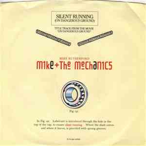 Mike + The Mechanics - Silent Running (On Dangerous Ground) download flac mp3