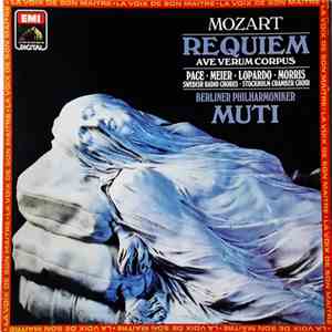 Mozart, Muti, Pace, Meier, Lopardo, Morris, Berliner Philharmoniker, Stockholm Chamber Choir, Swedish Radio Chorus - Requiem / Ave Verum Corpus download flac mp3