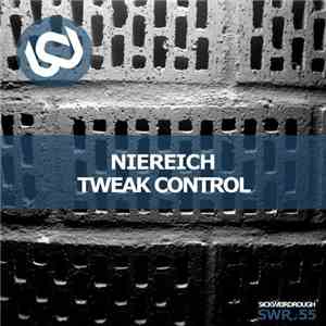 Niereich - Tweak Control flac mp3 download