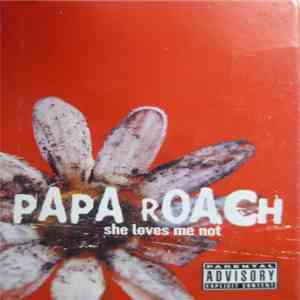 Papa Roach - She Loves Me Not download flac mp3