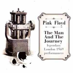 Pink Floyd - The Man And The Journey - Legendary London 1969 Performances flac mp3 download