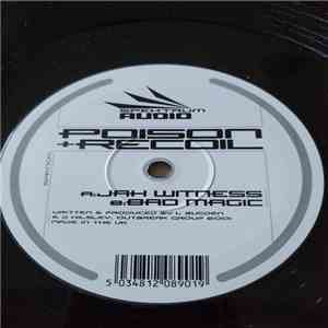 Poison  & Recoil  - Jah Witness / Bad Magic download flac mp3