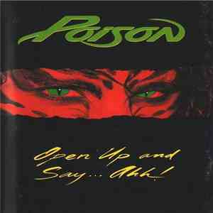 Poison  - Open Up And Say ...Ahh! download flac mp3