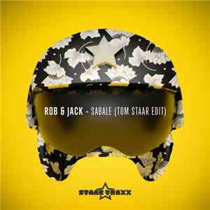 Rob & Jack - Sabale (Tom Staar Edit) download flac mp3