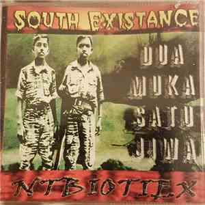 South Existance, Ntbiotiex - Dua Muka Satu Jiwa flac mp3 download