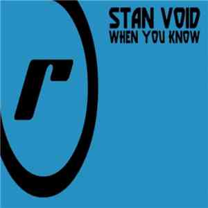 Stan Void - When You Know download flac mp3