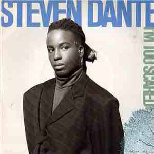 Steven Dante - I'm Too Scared download flac mp3