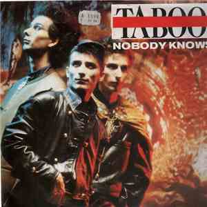 Taboo  - Nobody Knows download flac mp3