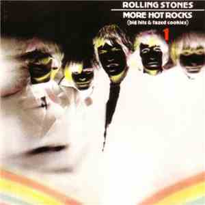 The Rolling Stones - More Hot Rocks (Big Hits & Fazed Cookies) 1 download flac mp3