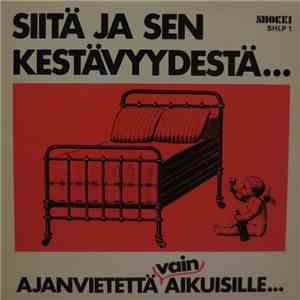Unknown Artist - Siitä Ja Sen Kestävyydestä... download flac mp3