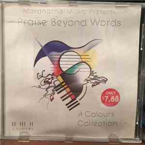 Various - Maranatha! Music Presents Praise Beyond Words download flac mp3