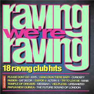 Various - Raving We're Raving download flac mp3