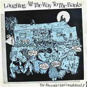Various - The Riverside Compilation L.P. - Laughing All The Way To The Banks download flac mp3