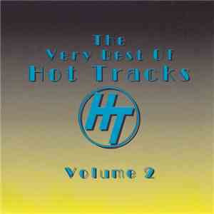 Various - The Very Best Of Hot Tracks Volume 2 download flac mp3