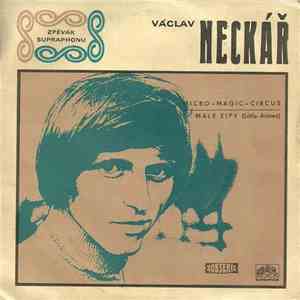 Václav Neckář - Micro-Magic-Circus / Malé Šípy (Little Arrows) download flac mp3