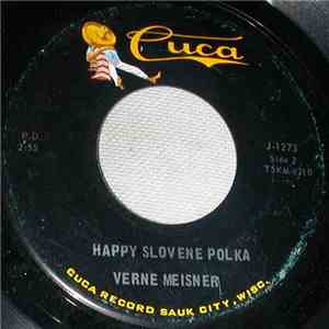 Verne Meisner - Happy Slovene Polka / Jolly Lumberjack Polka download flac mp3