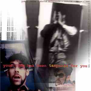 Your Life Has Been ... For You - Your Life Has Been Tampered For You download flac mp3