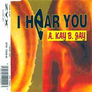 A. Kay B. Jay - I Hear You download flac mp3