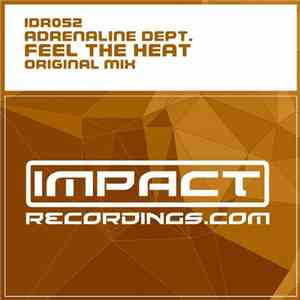 Adrenaline Dept - Feel The Heat download flac mp3