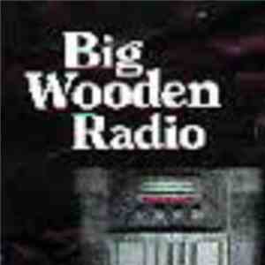 Big Wooden Radio - Big Wooden Radio download flac mp3
