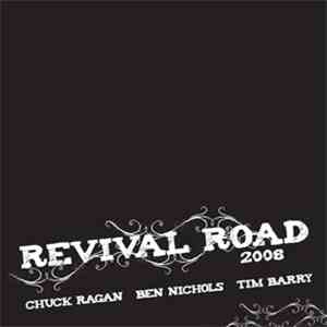 Chuck Ragan / Ben Nichols / Tim Barry - Revival Road 2008 download flac mp3