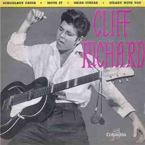 Cliff Richard Et Les Drifters - Schoolboy Crush / Move It / Mean Streak / Steady With You download flac mp3
