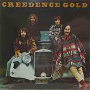 Creedence Clearwater Revival - Creedence Gold download flac mp3