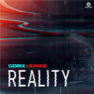 Cuebrick & Le Shuuk - Reality download flac mp3