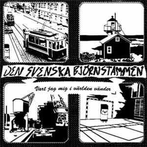 Den Svenska Björnstammen - Vart Jag Mig I Världen Vänder download flac mp3