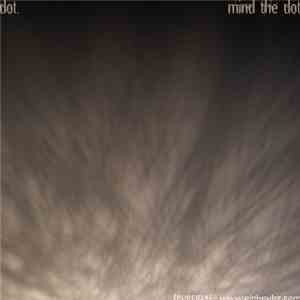Dot. - Mind The Dot download flac mp3