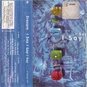 Erasure - I Say I Say I Say download flac mp3