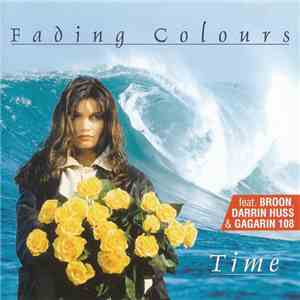 Fading Colours Feat. Broon, Darrin Huss & Gagarin 108 - Time download flac mp3
